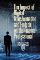 The Impact of Digital Transformation and FinTech on the Finance Professional (ePub eBook)