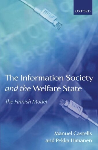 Information Society and the Welfare State, The: The Finnish Model