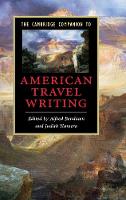 The Cambridge Companion to American Travel Writing (ePub eBook)
