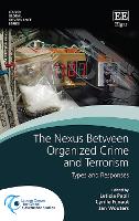 Nexus Between Organized Crime and Terrorism, The: Types and Responses