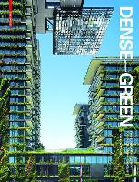 Dense + Green: Innovative Building Types for Sustainable Urban Architecture (PDF eBook)