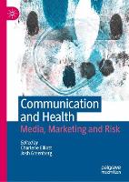 Communication and Health: Media, Marketing and Risk (ePub eBook)