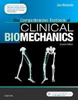 Comprehensive Textbook of Clinical Biomechanics, The: with access to e-learning course [formerly Biomechanics in Clinic and Research]