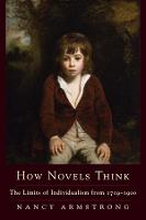 How Novels Think: The Limits of Individualism from 1719-1900