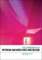 The Handbook of Interior Architecture and Design (PDF eBook)