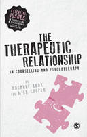 Therapeutic Relationship in Counselling and Psychotherapy, The
