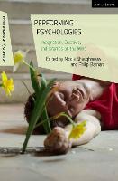 Performing Psychologies: Imagination, Creativity and Dramas of the Mind (PDF eBook)