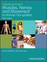 Tyldesley and Grieve's Muscles, Nerves and Movement in Human Occupation (PDF eBook)