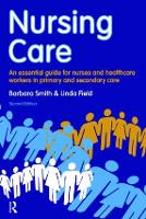 Nursing Care: an essential guide for nurses and healthcare workers in primary and secondary care