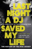 Last Night a DJ Saved My Life: The History of the Disc Jockey (ePub eBook)