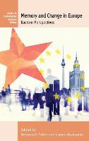 Memory and Change in Europe (PDF eBook)