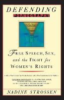 Defending Pornography: Free Speech, Sex, and the Fight for Women's Rights (ePub eBook)
