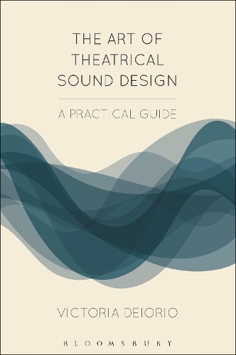 The Art of Theatrical Sound Design: A Practical Guide (PDF eBook)
