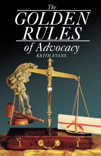 Golden Rules of Advocacy, The