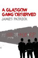 A Glasgow Gang Observed (ePub eBook)