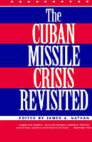 Cuban Missile Crisis Revisited, The
