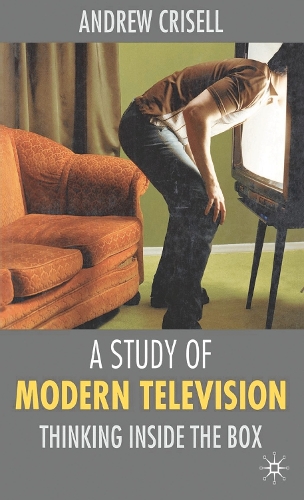 Study of Modern Television, A: Thinking Inside the Box