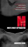 M: MI5's First Spymaster