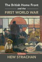 British Home Front and the First World War, The