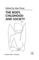 Body, Childhood and Society, The