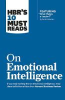 HBR's 10 Must Reads on Emotional Intelligence (with featured article What Makes a Leader? by Daniel...