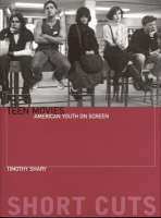 Teen Movies � American Youth on Screen
