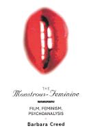 The Monstrous-Feminine: Film, Feminism, Psychoanalysis (ePub eBook)