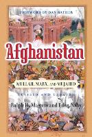 Afghanistan: Mullah, Marx, And Mujahid