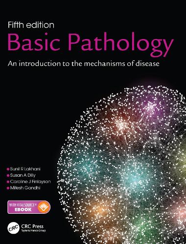 Basic Pathology: An introduction to the mechanisms of disease