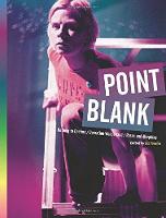Point Blank: 'Nothing to Declare', 'Operation Wonderland', and 'Roses and Morphine'