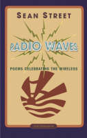 Radio Waves: Poems Celebrating the Wireless