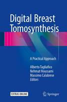 Digital Breast Tomosynthesis: A Practical Approach (ePub eBook)