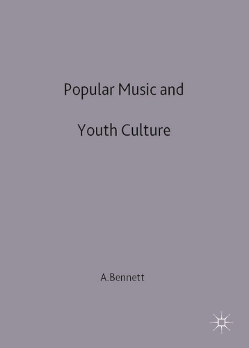 Popular Music and Youth Culture: Music, Identity and Place