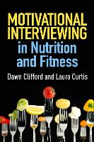 Motivational Interviewing in Nutrition and Fitness (PDF eBook)