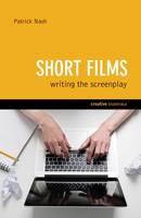 Short Films: Writing the Screenplay (ePub eBook)