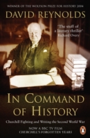 In Command of History: Churchill Fighting and Writing the Second World War (ePub eBook)