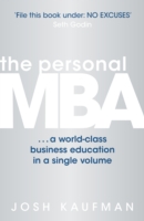 The Personal MBA: The bestselling business book containing you everything you need to know about marketing, management and leadership (ePub eBook)