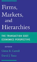 Firms, Markets and Hierarchies: The Transaction Cost Economics Perspective (PDF eBook)