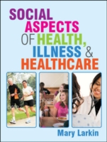 Social Aspects of Health, Illness and Healthcare (ePub eBook)
