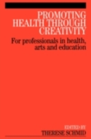 Promoting Health Through Creativity (PDF eBook)