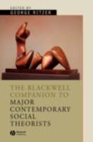 The Blackwell Companion to Major Contemporary Social Theorists (PDF eBook)
