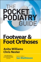 Pocket Podiatry: Footwear and Foot Orthoses E-Book: Pocket Podiatry: Footwear and Foot Orthoses E-Book (ePub eBook)