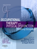 Occupational Therapy and Physical Dysfunction E-Book: Occupational Therapy and Physical Dysfunction E-Book (ePub eBook)