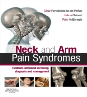 Neck and Arm Pain Syndromes E-Book: Neck and Arm Pain Syndromes E-Book (ePub eBook)